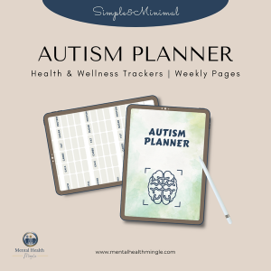 The Ultimate Autism Wellnes & Life Planner